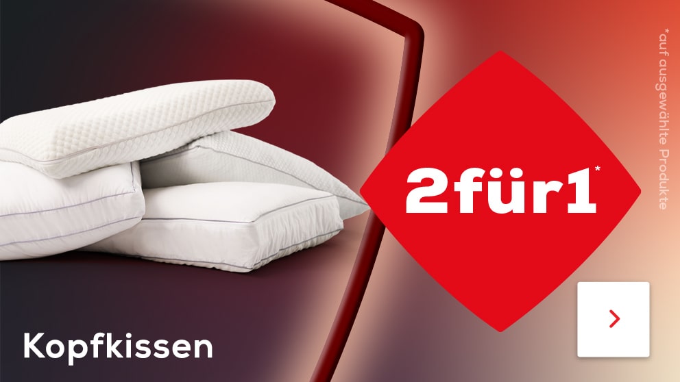 2 für 1 auf ausgewählte Kopfkissen